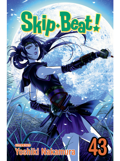 Title details for Skip Beat!, Volume 43 by Yoshiki Nakamura - Wait list